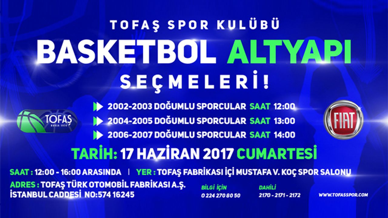 TOFAŞ Basketbol Altyapı Seçmeleri 17 Haziran'da
