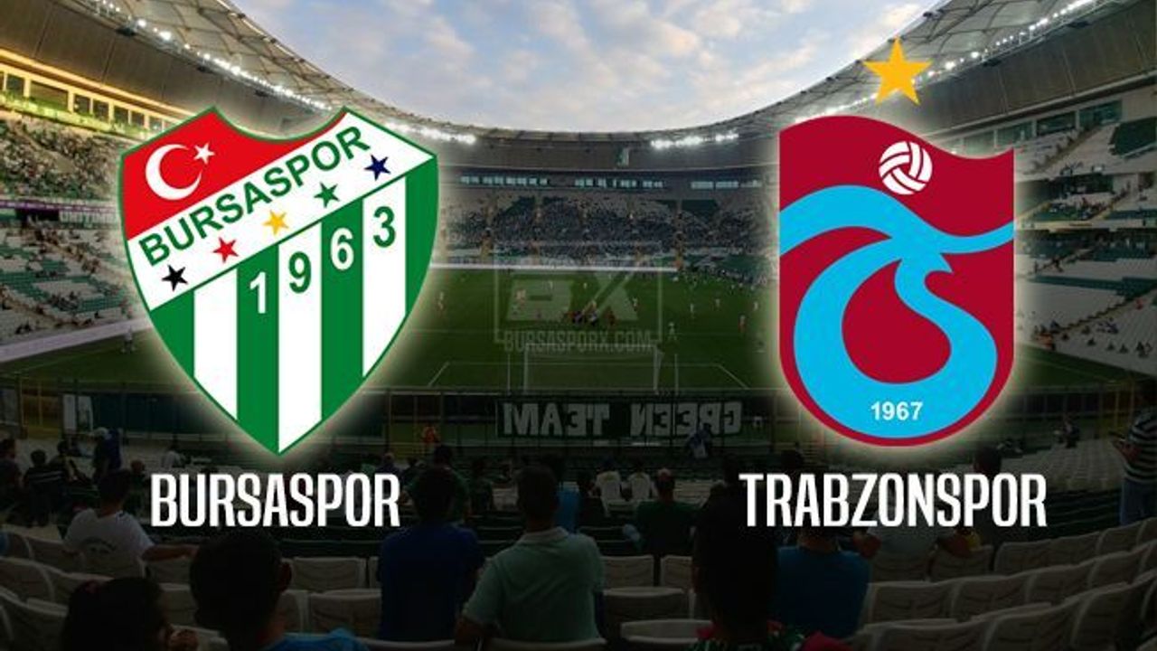 Bursaspor ve Trabzonspor 86. randevuda