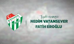 Bursaspor'dan Nedim Vatansever ve Fatih Eroğlu'na teşekkür
