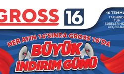 Bursalılar için ayın en karlı günü: GROSS 16 indirimleri her ayın 16'sında!