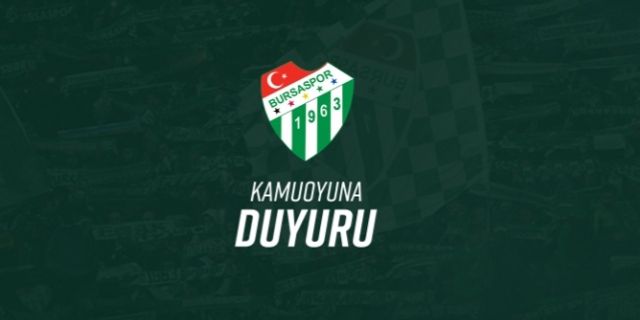 Bursaspor'dan kamuoyu açıklaması!