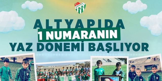 Bursaspor Futbol Okulları geleceğin yıldızlarını arıyor