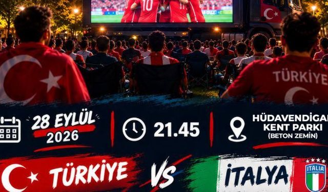 Bursa’da milli maç heyecanı dev ekrana taşınacak