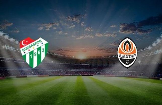 Bursaspor - Shakhtar Donetsk maçı canlı yayınlanacak!