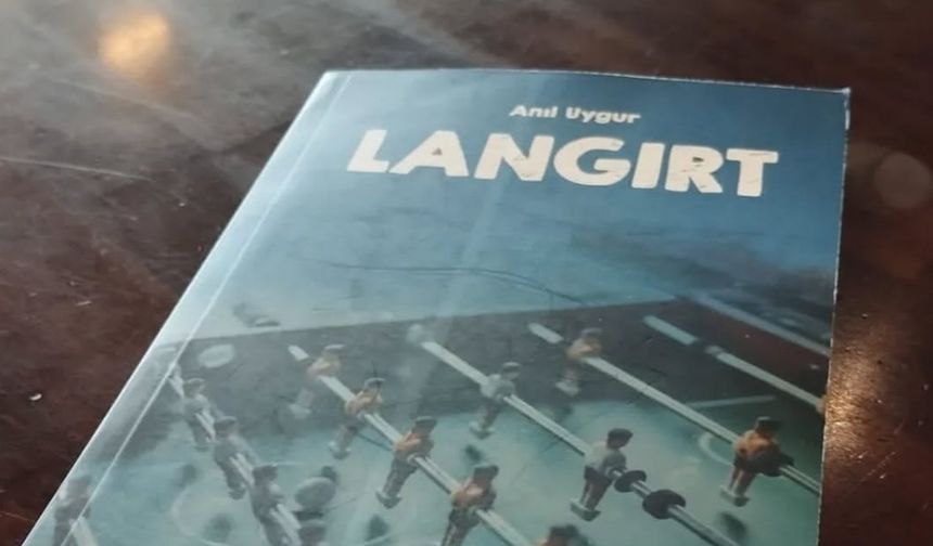 Anıl Uygur’dan sporseverlere ilham veren roman: Langırt