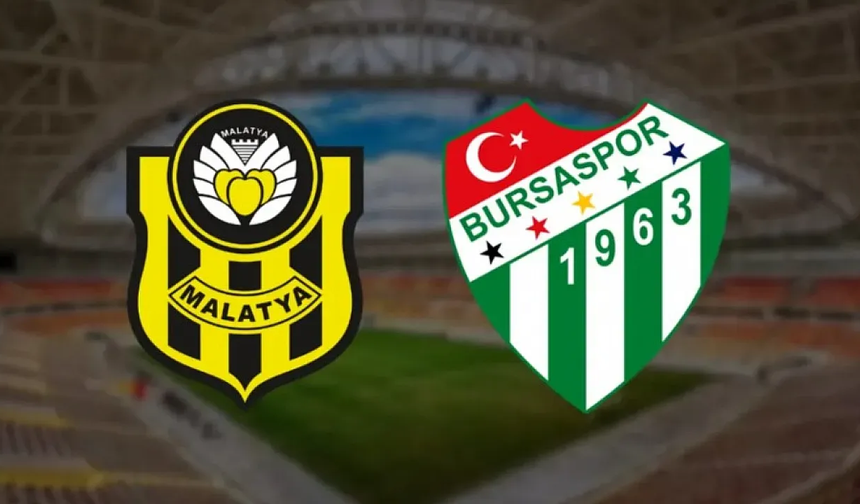 Yeni Malatyaspor Bursaspor maçı nerede oynanacak hangi kanalda