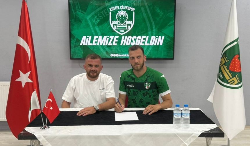 Yunus Emre Çakır Kestel Çilekspor’da